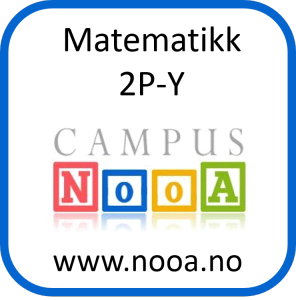 Matematikk 2P-Y - Du får et elektronisk kursbevis når du fullfører kurs på nett ved NooA videregående skole