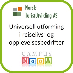 Universell utforming i reiselivs- og opplevelsesbedrifter