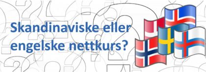 Skandinaviske nettkurs eller engelske nettkurs