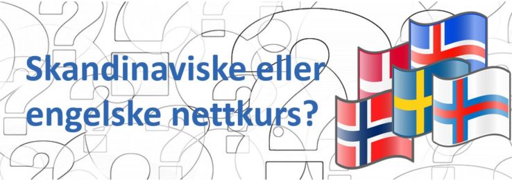 Skandinaviske nettkurs eller engelske nettkurs