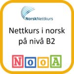 Norsk B2 - Du får et elektronisk kursbevis når du fullfører norskkurs på nett ved nettskolen NooA