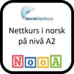 Norsk A2 - Du får et elektronisk kursbevis når du fullfører språkurs på nett ved nettskolen NooA