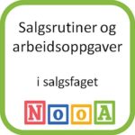 Salgsmedarbeider: Salgsrutiner og arbeidsoppgaver i salgsfaget