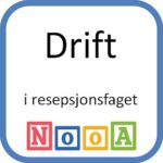 Drift i resepsjonsfaget - et nettkurs for deg som vil bli resepsjonist